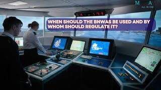 When should the BNWAS be used and by whom should regulate it marinaura quiz marinestudies [upl. by Anerac]