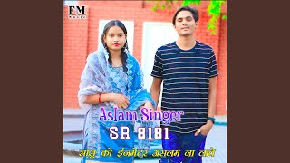 Aslam Singer SR 8181 [upl. by Aisel556]