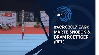 Marte SNOECK amp Bram ROETTGER BEL  2017 Acro European Champions junior dynamic [upl. by Ardnola]