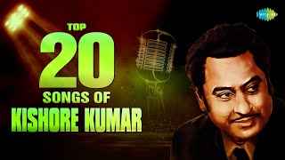 Top 20 Songs Of Kishore Kumar  किशोर कुमार के हिट गाने  All Time Hits  Old Hindi Songs  NonStop [upl. by Ylesara992]