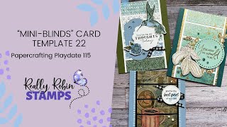 MiniBlinds Card Template 22  Papercrafting Playdate 115 [upl. by Anilec]