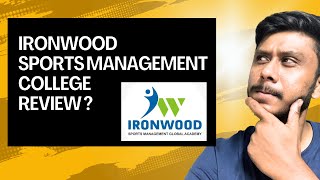 IRONWOOD SPORTS MANAGEMENT COLLEGE REVIEW  BEST SPORTS MANAGEMENT COLLEGE IN 2023 [upl. by Kronick]