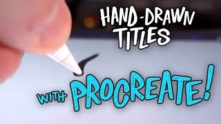 Create Animated Titles with Procreate amp iPad Pro [upl. by Varin]