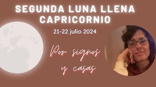 Segunda Luna llena Capricornio conjunción Plutón ⚡ Intensos finales ⚡ POR SIGNOS Y CASAS [upl. by Salem]