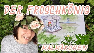 Mal Märchen  Der Froschkönig  Hörbuch zu einem Speedpainting Aquarell [upl. by Karlee]