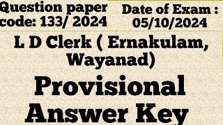 1332024  L D Clerk  Ernakulam Wayanad   Provisional Answer Key [upl. by Esenej]