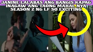 JANINE LALABAS ANG BANGIS KAPAG INAGAW ANG TAONG MAHAL NYA SEASON 2NG LF SO EXCITING‼️ [upl. by Garibull460]