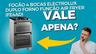 Fogão 4 bocas Electrolux Preto Expert com Duplo Forno Função Air fryer e Mesa de Vidro FE4AD [upl. by Loresz133]