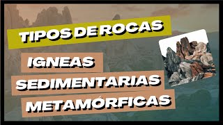 CLASIFICACIÓN DE LAS ROCAS  Ígneas Sedimentarias y Metamórficas  CICLO de las ROCAS [upl. by Ahsias]