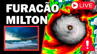 🔴 FURACÃO MILTON AO VIVO  Hurricane Milton Live 🔴 URGENTE IMPACTOS CATASTRÓFICOS NA FLÓRIDA HOJE [upl. by Adelbert]