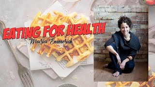 Eating for Optimal Health  Interview with Maria Emmerich [upl. by Hanleigh]