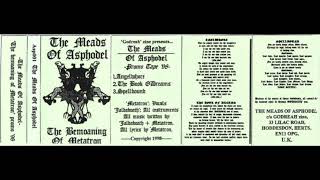 The Meads Of Asphodel  The Bemoaning Of Metatron FULL DEMO [upl. by Nyrad]