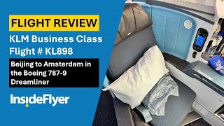 REVIEW  KLM Business Class BeijingAmsterdam  Boeing 7879 Dreamliner  KL898 🛫 🇨🇳📍 [upl. by Otecina733]