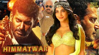 Himmatwar Movie  Hindi Dubbed Movies  Vishal  Shruti Hassan  Hindi Action Movies Poojai [upl. by Eceined978]