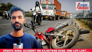 Update Doda Accident on Kilhotran Road One Life Lost Listen In [upl. by Ane979]