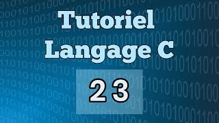 Tutoriel Langage C  TP  Exercices NÂ° 23 [upl. by Marcela]