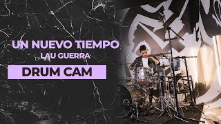 Un Nuevo Tiempo I Drum Cam En Vivo I Lau Guerra [upl. by Alleiram]