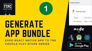 Generate App Bundle Publish Expo React Native App to Google Play Store 1 [upl. by Cynara750]