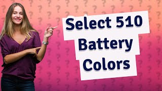 What do the colors mean on select 510 battery [upl. by Ynnal]