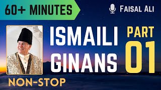 Non Stop Ismaili Ginans  Part 01 [upl. by Jolie949]