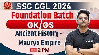 SSC CGL 2024  MAURYA EMPIRE  ANCIENT HISTORY  SSC CGL STATIC GK CLASSES  BY AMAN SIR [upl. by Coffey]