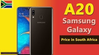 Samsung Galaxy A20 price in South Africa  A20 specs price in South Africa RSA [upl. by Wernsman]