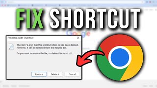 How To Fix Chromeexe Shortcut Changed Or Moved 2024 [upl. by Noirod]