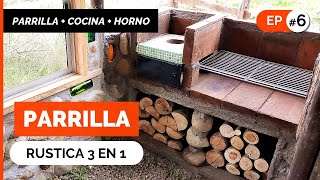 PARRILLA RUSTICA 🔥​ Muy Fácil y EconómicA Parrilla  Cocina a leña  Horno a la piedra  Ep 6 [upl. by Erland708]