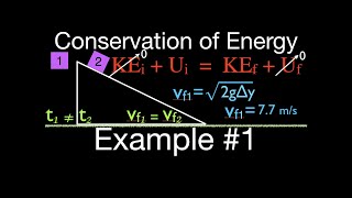 Energy Work amp Power 20 of 31 Conservation of Mechanical Energy Calculating the Final Velocity [upl. by Oicnerual]