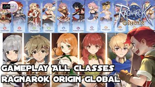 Gameplay All Classes Ragnarok Origin Global ROO Global [upl. by Roselba]