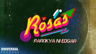 Parokya Ni Edgar  Rosas Official Lyric Video [upl. by Sybil]