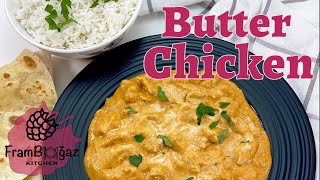 Hint Usulü Tereyağlı Tavuk 4K Butter Chicken Murgh Makhani  Kolay Tavuk Yemeği  Framboğaz Mutfak [upl. by Odlabu]