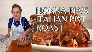 Nonna Pias Special Italian Pot Roast [upl. by Azar]