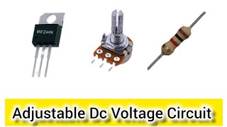 How To Make An Adjustable DC Voltage Circuit [upl. by Hidie]