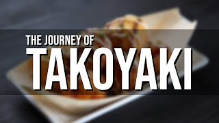 Takoyaki The Flavorful Journey from Osaka Street Food to Global Delight  Homemade Takoyaki Recipe [upl. by Millwater]