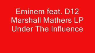 Eminem feat D12  Marshall Mathers LP  Under The Influence [upl. by Macmullin552]