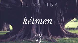 EL KATIBA  Kétmen كتمان  Jazz version [upl. by Latoya794]