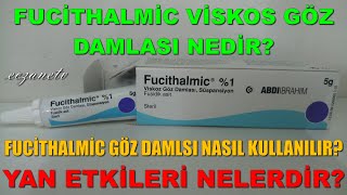 Fucithalmic Göz Damlası Nedir Fucithalmic Damlanın Yan Etkisi Nedir Fucithalmic Nasıl Kullanılır [upl. by Dric]