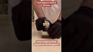 Penhaligons Halfeti review [upl. by Kcireddor]