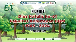 Kick Off Dies Natalis ke  61 Fakultas Kehutanan UGM [upl. by Sandra]