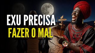 Exu precisa fazer o MAL [upl. by Ardnasela]