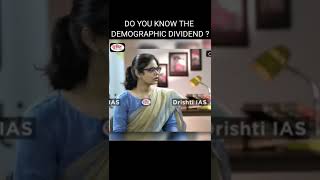 DO YOU KNOW THE DEMOGRAPHIC DIVIDEND  drishtiias shorts drvikasdivyakirti [upl. by Nireves]