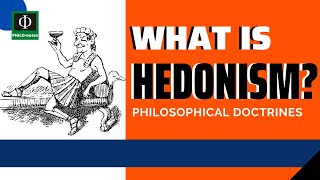 What is Hedonism Philosophical Doctrines [upl. by Reivax]