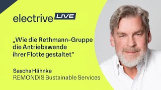 „Wie die RethmannGruppe die Antriebswende ihrer Flotte gestaltet“ – Sascha Hähnke von REMONDIS [upl. by Elisabeth]