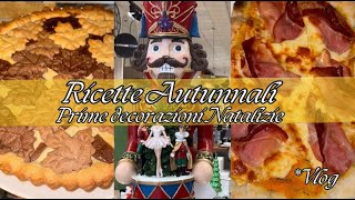 🍁 GIORNATE NO  Ricette autunnali e primi acquisti natalizi [upl. by Loughlin]