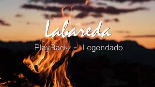 LABAREDA  JEFFERSON E SUELLEN  PLAYBACK LEGENDADO [upl. by Gagliano798]