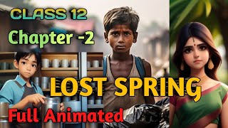 Lost Spring  Class 12  Lost Spring Class 12 in Hindi  Lost Spring Class 12 [upl. by Magulac]