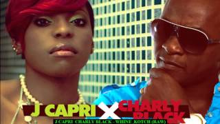 Charly Blacks J Capri  Wine amp Kotch Raw [upl. by Anoyet]