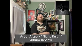 Arooj Aftab  quotNight Reignquot Album Review [upl. by Nycila]