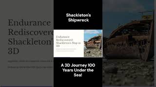 Stunning 3D Scans Reveal Details of Shackletons Endurance Shipwreck [upl. by Neiht]